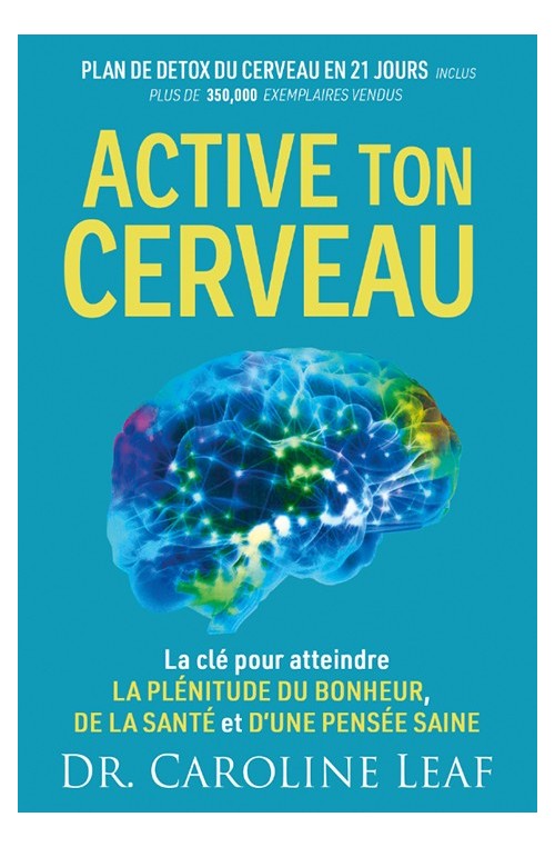 Active ton cerveau - Caroline Leaf