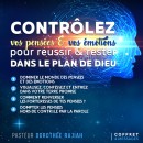 Contrôlez vos pensées et vos émotions pour réussir et rester dans la plan de Dieu