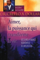 Aimer, la puissance qui transforme la vie