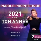Dorothée Rajiah, Parole Prophétique et Promesse de Dieu pour 2021