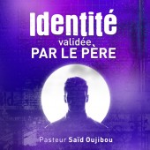 Saïd Oujibou, Identité validée par le Père