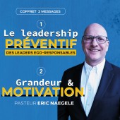 Eric Naegele, Le leadership préventif