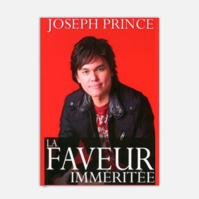 Joseph Prince - La faveur imméritée