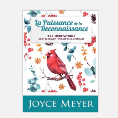 Joyce Meyer - La puissance de la Reconnaissance