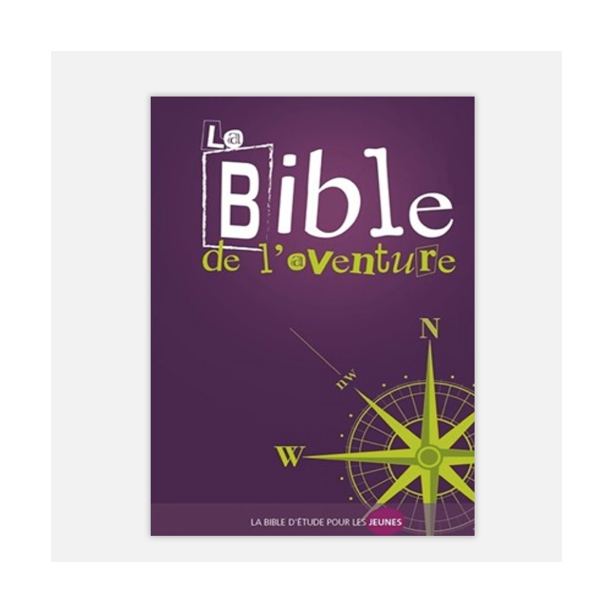 La Bible de l'aventure - jeunesse