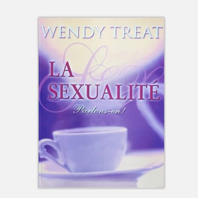 Wendy Treat - La sexualité parlons-en.