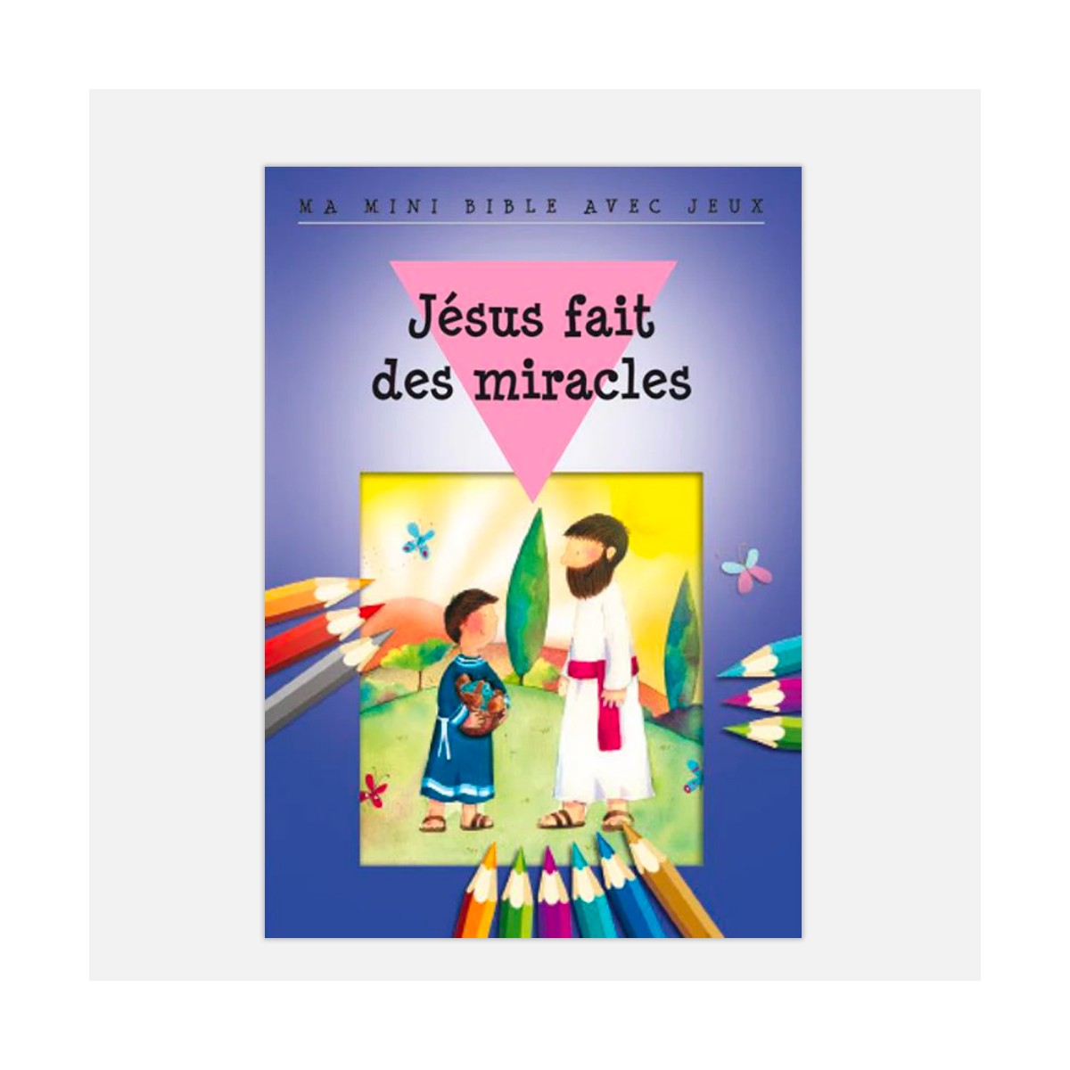 Jésus fait des miracles - Ma mini Bible avec jeux- James Bethan