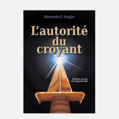 L'autorité du croyant - Kenneth hagin