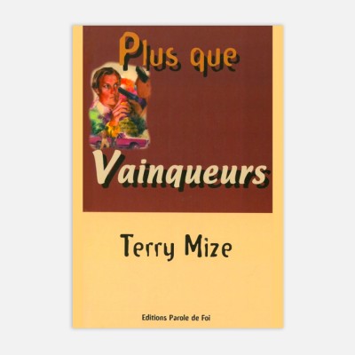 Terry Mize-Plus que vainqueurs