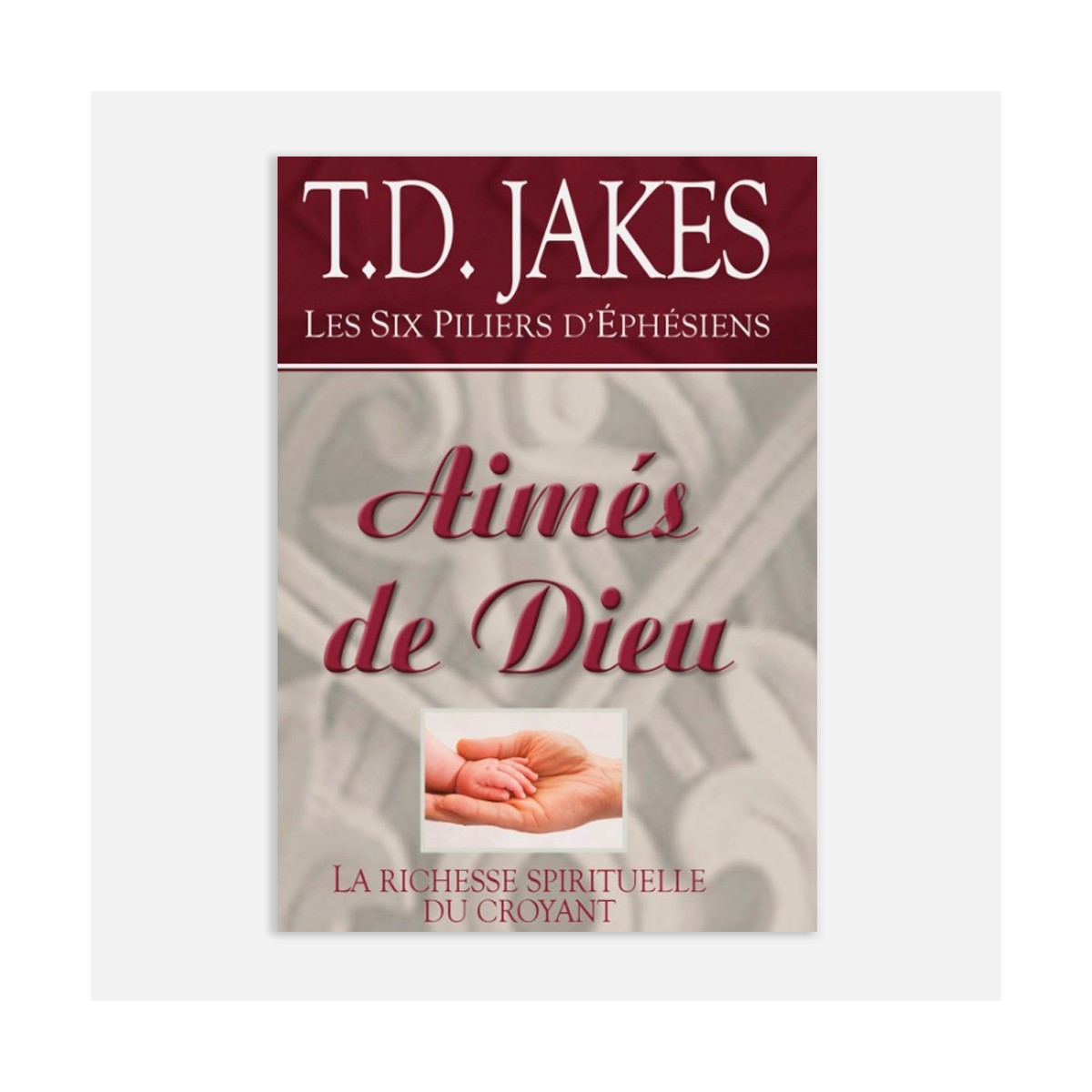 T.D Jakes-Aimés de Dieu