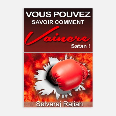 Vous pouvez savoir comment vaincre satan - Selvaraj Rajiah