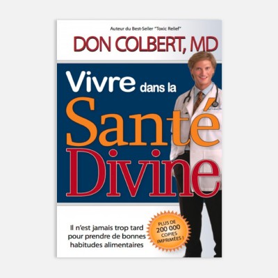 Don Colbert-Vivre dans la santé divine