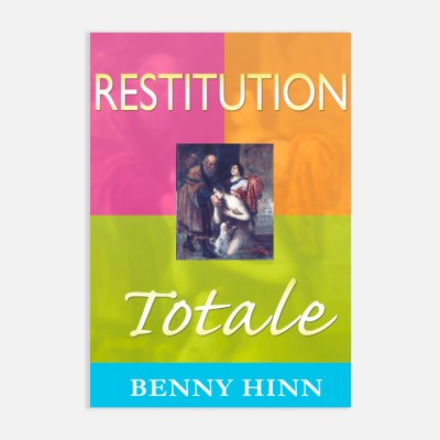 Benny Hinn-Restitution totale