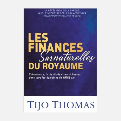 Les finances surnaturelles du royaume - Tijo Thomas