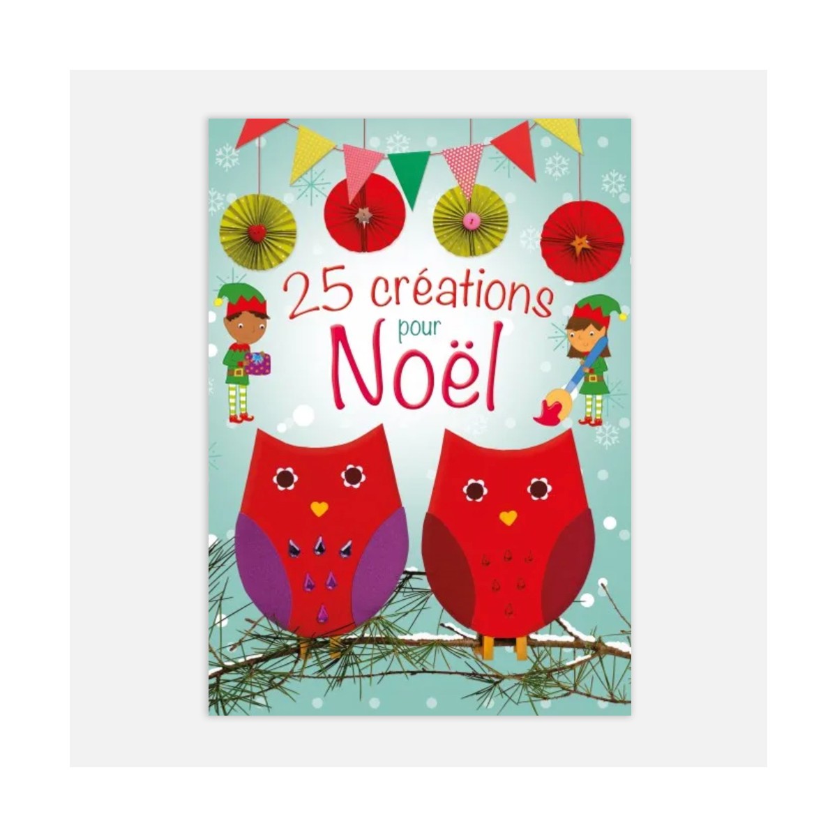 25 creations pour Noël - Christina Goodings