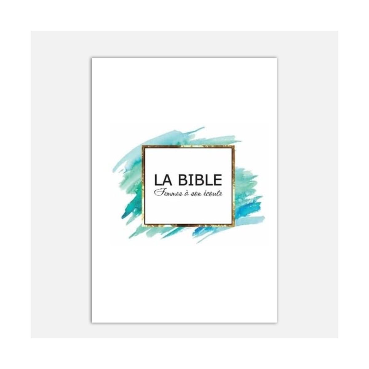 Bible Femmes à son écoute, aqua