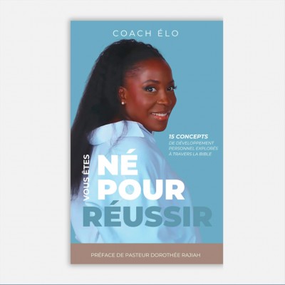 Coach Elo - Vous êtes né pour réussir