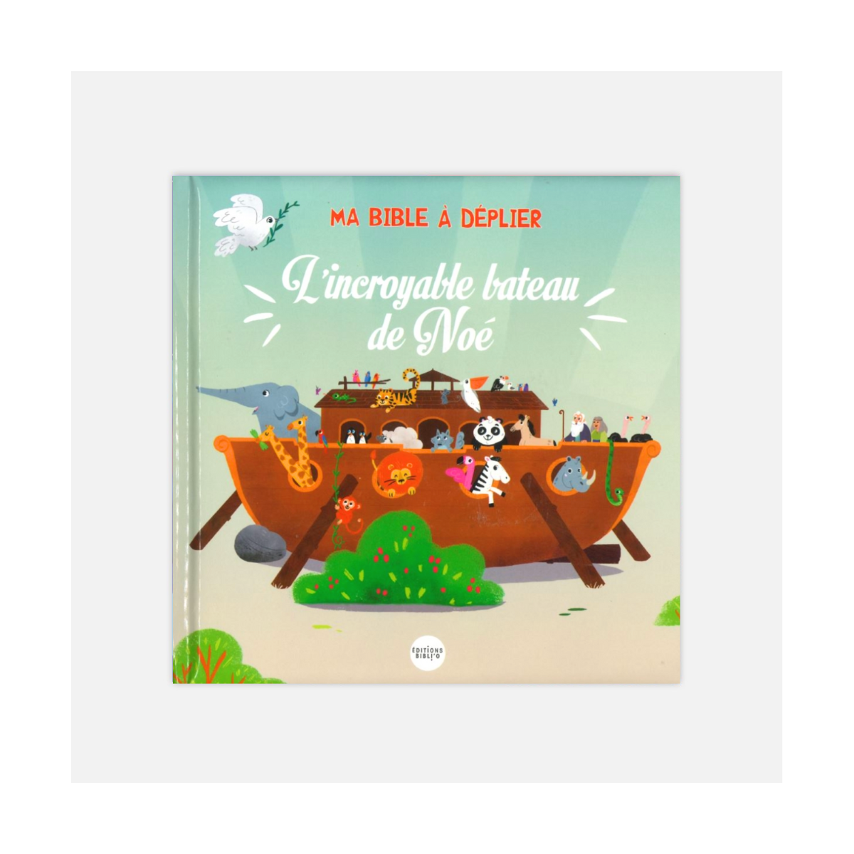 L'incroyable bateau de Noé - Ma bible à déplier