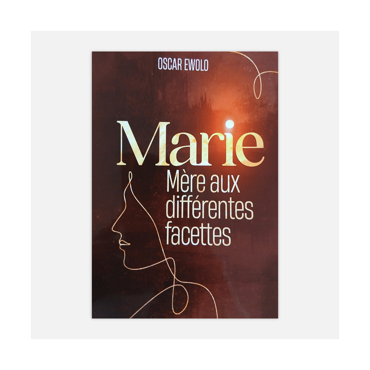 Marie mère aux diférentes facettes - Oscar Ewolo