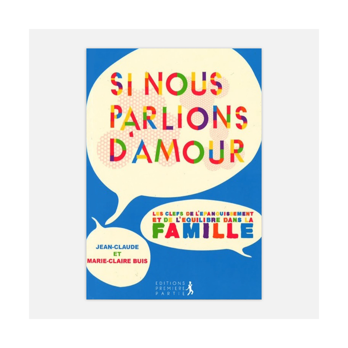 Si nous parlions d'amour?