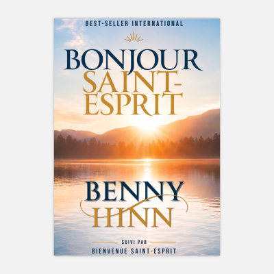 Benny Hinn - Bonjour Saint-Esprit