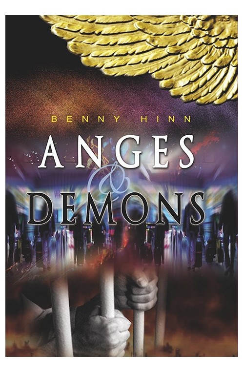 Benny Hinn - Anges et Démons