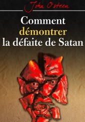 John Osteen-Comment démontrer la défaite de Satan